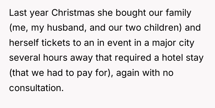 Last year Christmas she bought our family (me, my husband,...