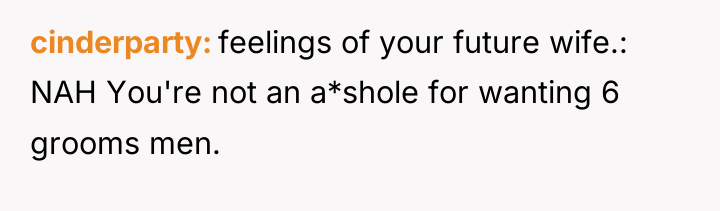 cinderparty feelings of your future wife.: NAH You're not an...