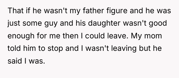 That if he wasn't my father figure and he was...