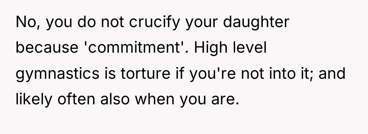 No, you do not crucify your daughter because 'commitment'. High...