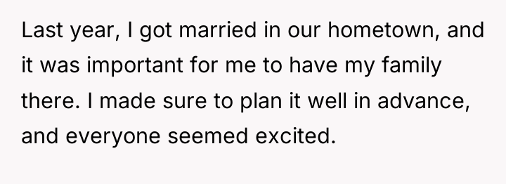 Last year, I got married in our hometown, and it...