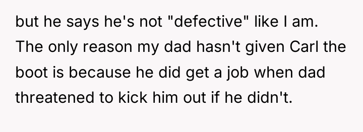 but he says he's not "defective" like I am. The...