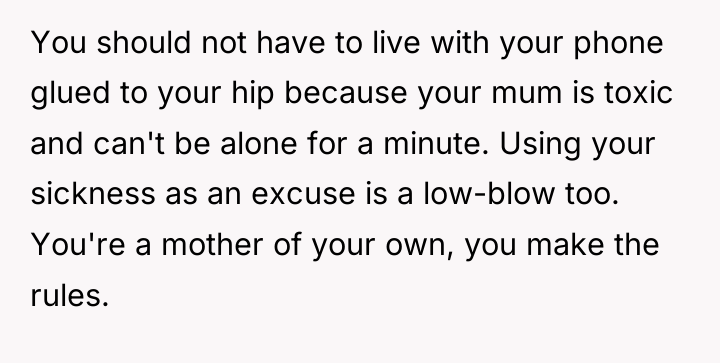 You should not have to live with your phone glued...
