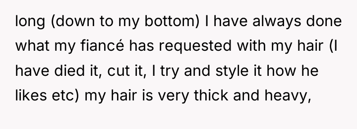 long (down to my bottom) I have always done what...