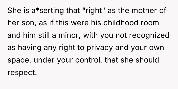 She is a*serting that "right" as the mother of her...