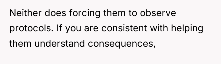Neither does forcing them to observe protocols. If you are...
