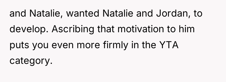 and Natalie, wanted Natalie and Jordan, to develop. Ascribing that...