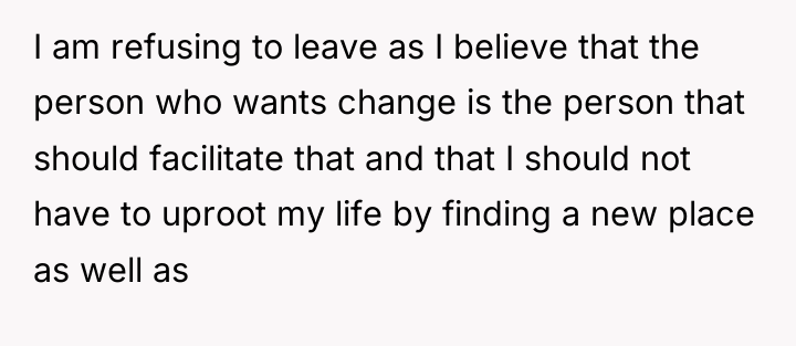 I am refusing to leave as I believe that the...
