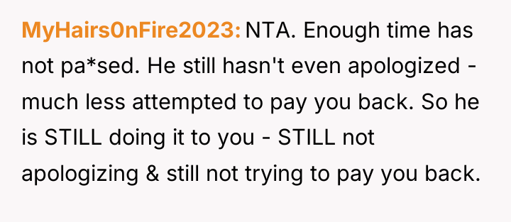 MyHairs0nFire2023 NTA. Enough time has not pa*sed. He still hasn't...