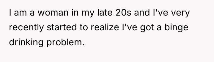 I am a woman in my late 20s and I've...