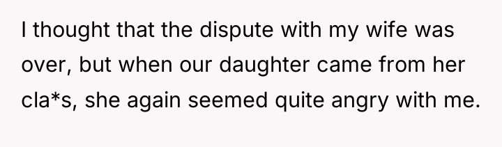 I thought that the dispute with my wife was over,...