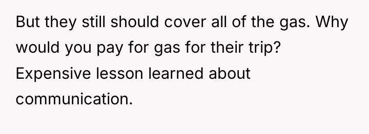 But they still should cover all of the gas. Why...