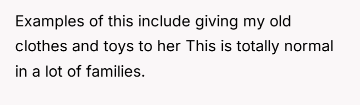 Examples of this include giving my old clothes and toys...