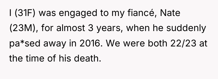 I (31F) was engaged to my fiancé, Nate (23M), for...
