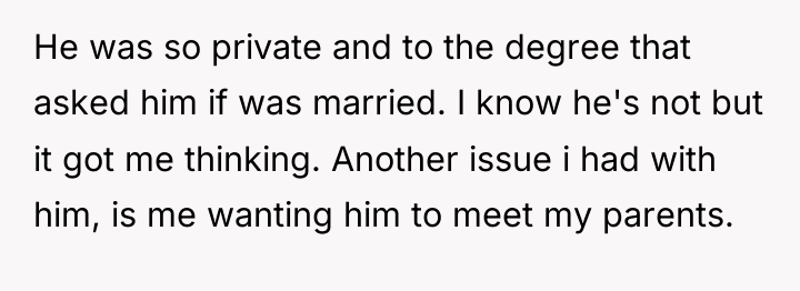 He was so private and to the degree that asked...