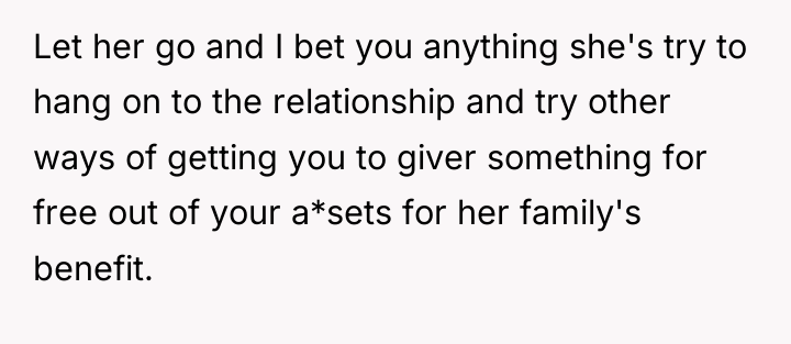 Let her go and I bet you anything she's try...