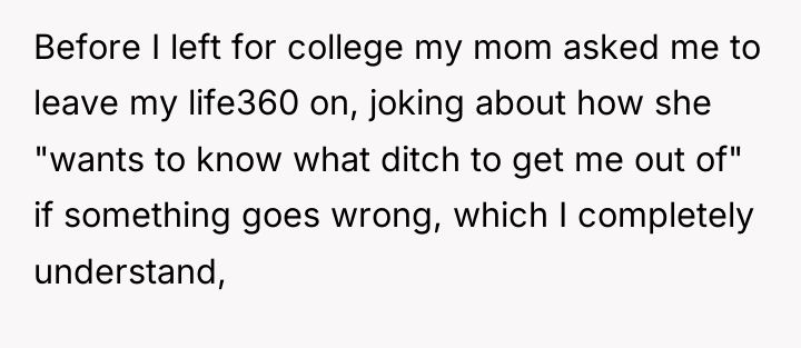 Before I left for college my mom asked me to...