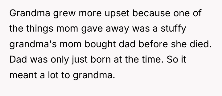 Grandma grew more upset because one of the things mom...