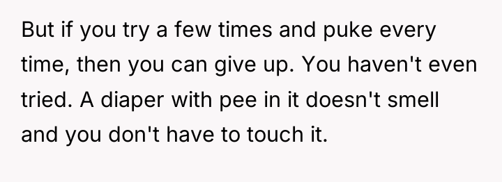 But if you try a few times and puke every...