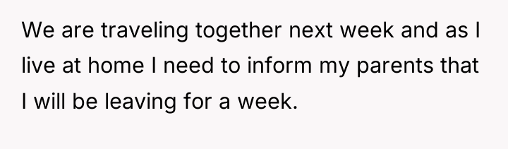 We are traveling together next week and as I live...