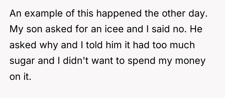 An example of this happened the other day. My son...