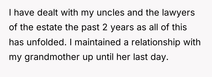 I have dealt with my uncles and the lawyers of...