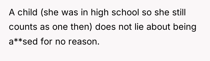 A child (she was in high school so she still...
