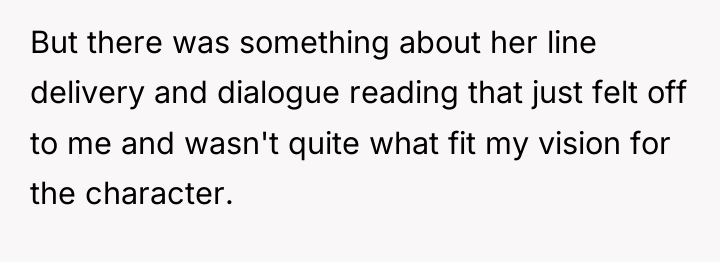 But there was something about her line delivery and dialogue...