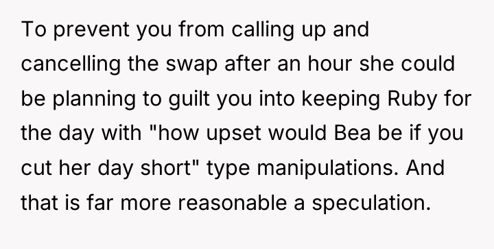 To prevent you from calling up and cancelling the swap...