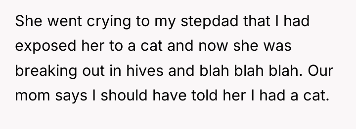 She went crying to my stepdad that I had exposed...