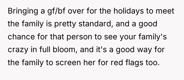 Bringing a gf/bf over for the holidays to meet the...