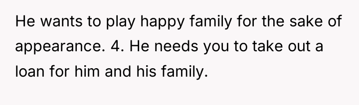 He wants to play happy family for the sake of...