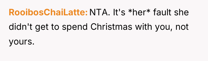 RooibosChaiLatte NTA. It's *her* fault she didn't get to spend...