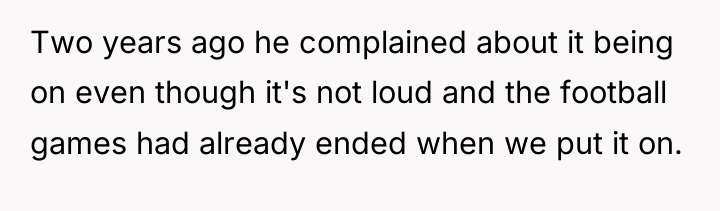 Two years ago he complained about it being on even...