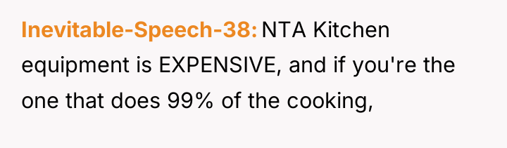 Inevitable-Speech-38 NTA Kitchen equipment is EXPENSIVE, and if you're the...