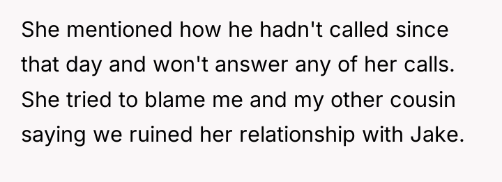She mentioned how he hadn't called since that day and...
