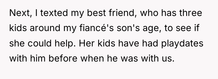 Next, I texted my best friend, who has three kids...