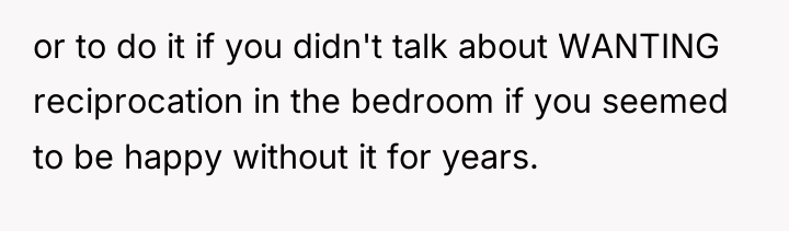 or to do it if you didn't talk about WANTING...