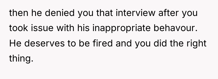 then he denied you that interview after you took issue...