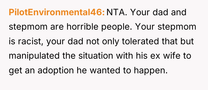 PilotEnvironmental46 NTA. Your dad and stepmom are horrible people. Your...