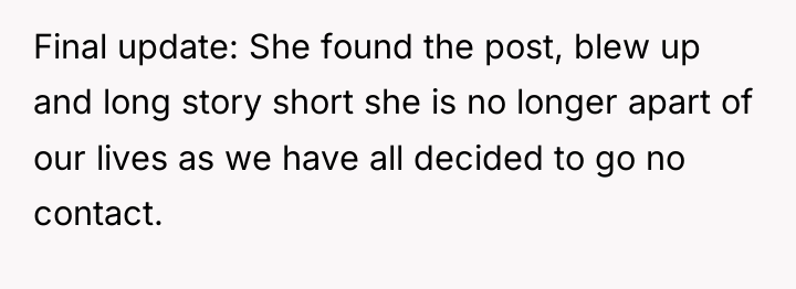 Final update: She found the post, blew up and long...