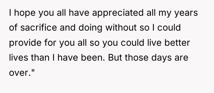 I hope you all have appreciated all my years of...