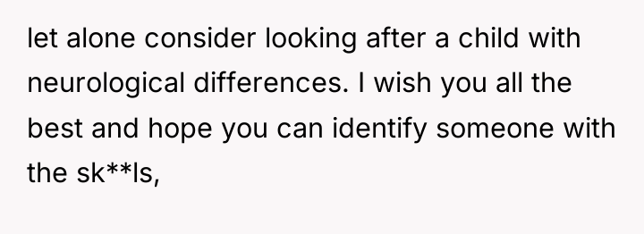 let alone consider looking after a child with neurological differences....