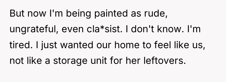 But now I'm being painted as rude, ungrateful, even cla*sist....