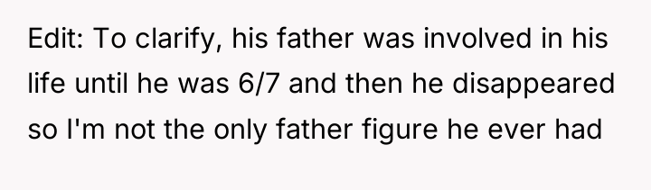 Edit: To clarify, his father was involved in his life...