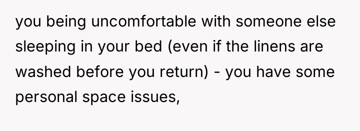 you being uncomfortable with someone else sleeping in your bed...