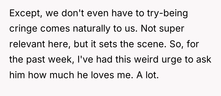 Except, we don't even have to try-being cringe comes naturally...