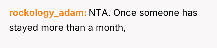 rockology_adam NTA. Once someone has stayed more than a month,