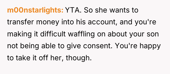 m00nstarlights YTA. So she wants to transfer money into his...