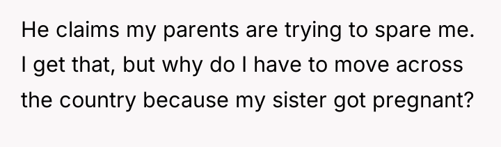 He claims my parents are trying to spare me. I...